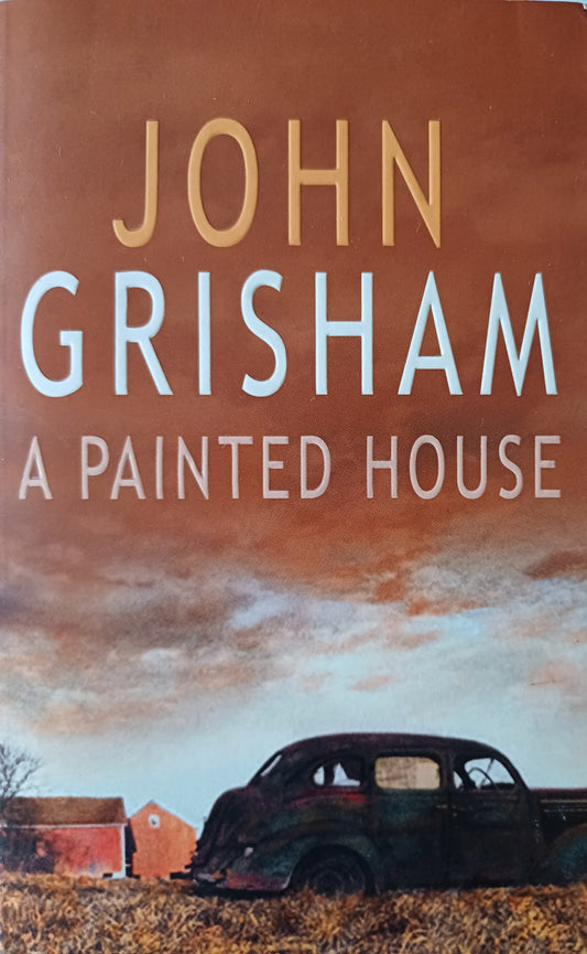 A painted house - John Grisham