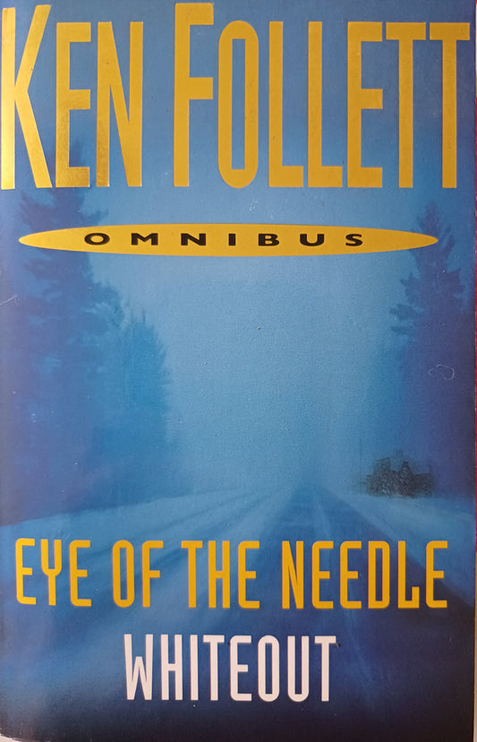 2in1: Eye of the needle / Whiteout - Ken Follett