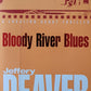 Bloody River Blues - Jeffrey Deaver (John Pellam #2)