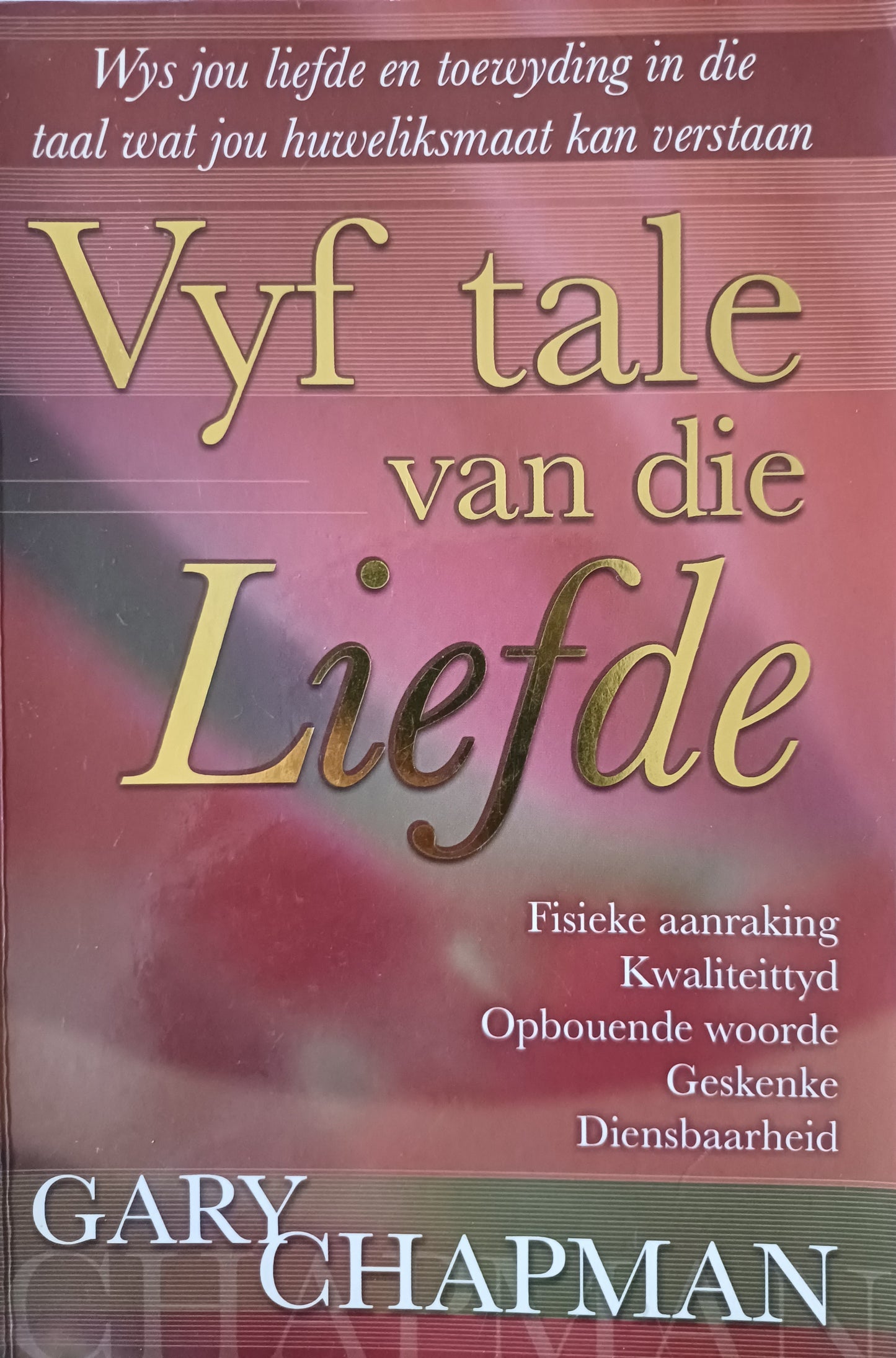 Vyf Tale van die liefde - Gary Chapman