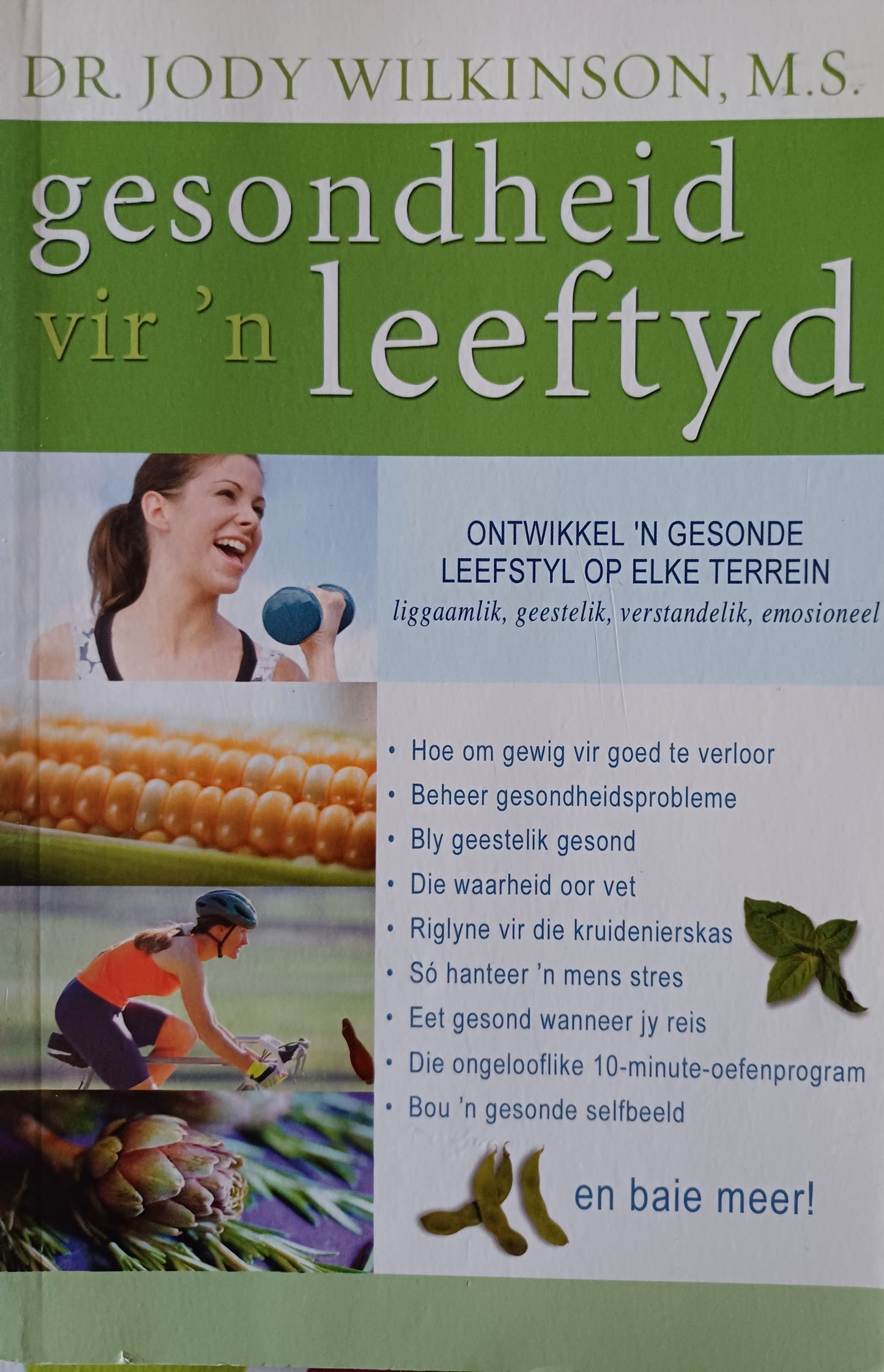 Gesondheid vir 'n leeftyd - Dr. Jody Wilkinson