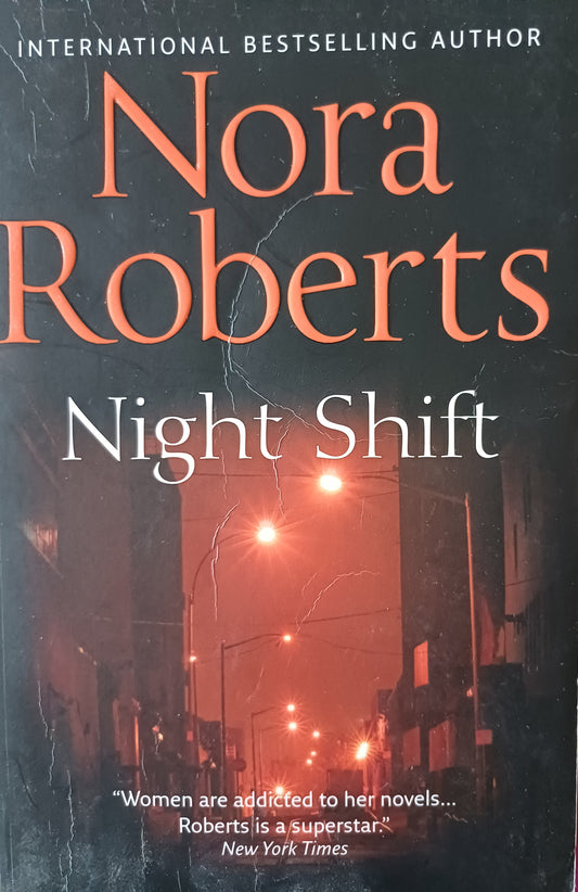 Night Shift - Nora Roberts (Night tales)