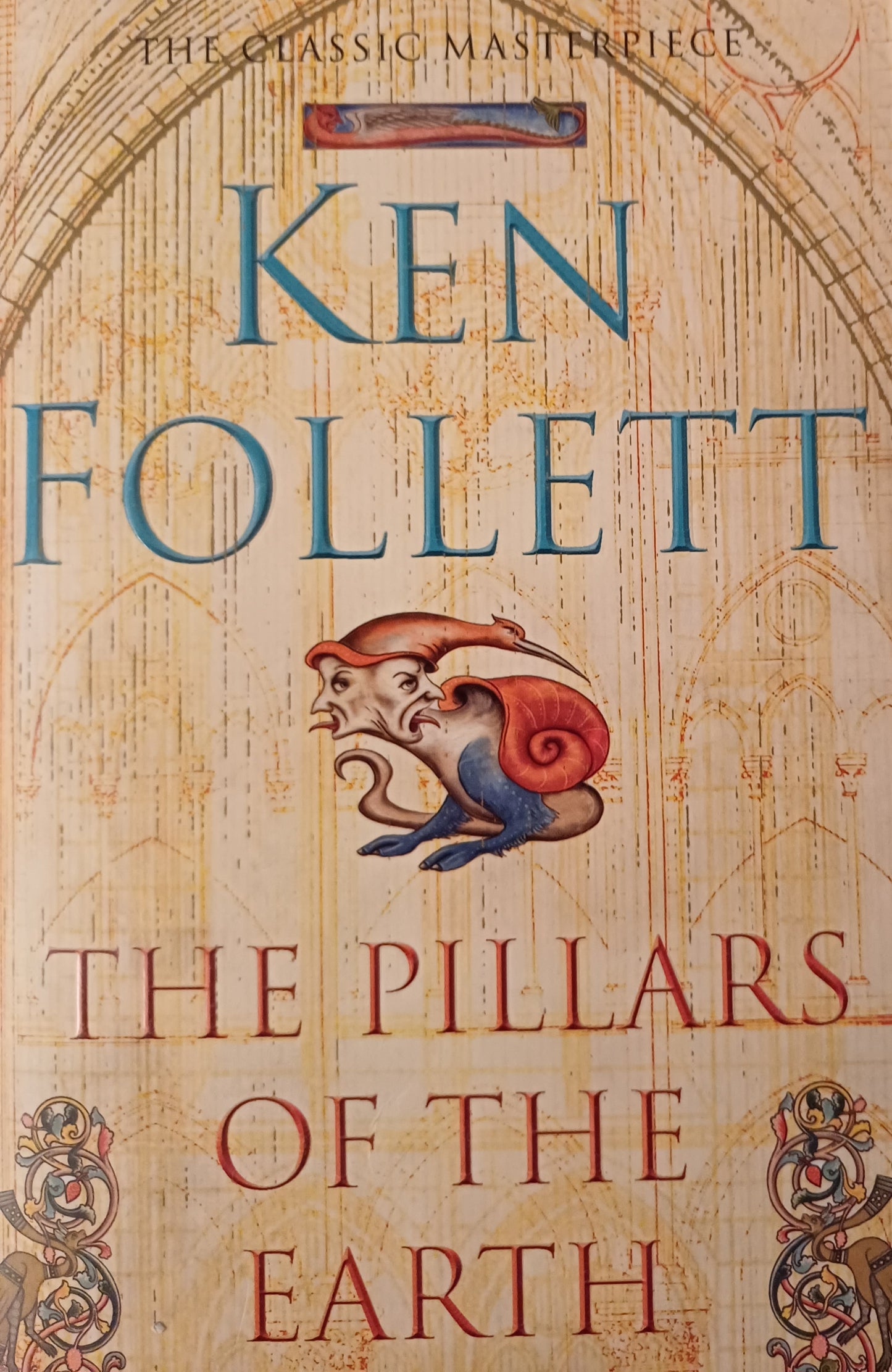 The pillars of the earth - Ken Follett