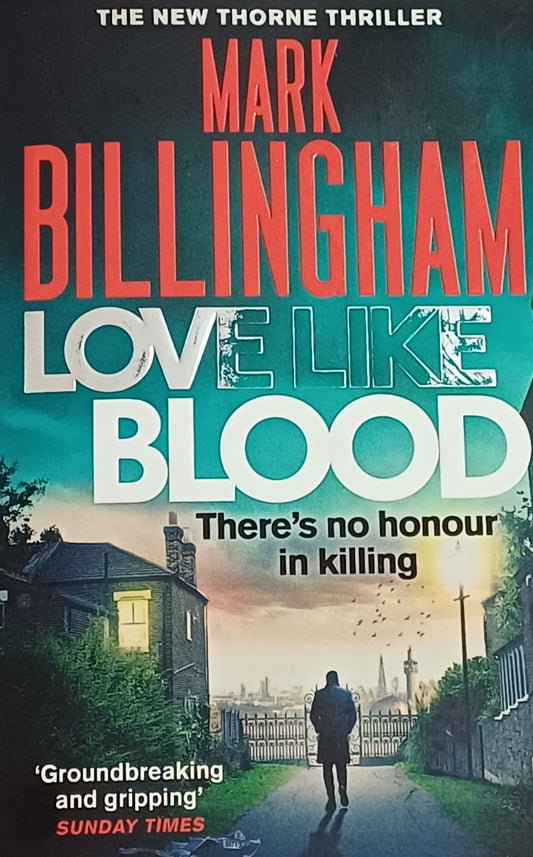 Love like blood - Mark Billingham (Tom Thorne #14)