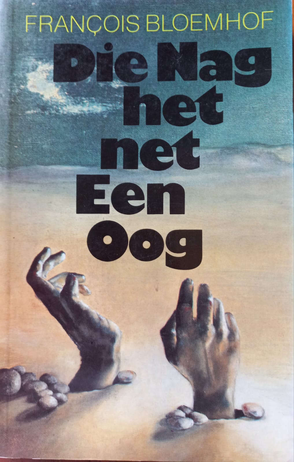 Die nag het net een oog - Francois Bloemhof