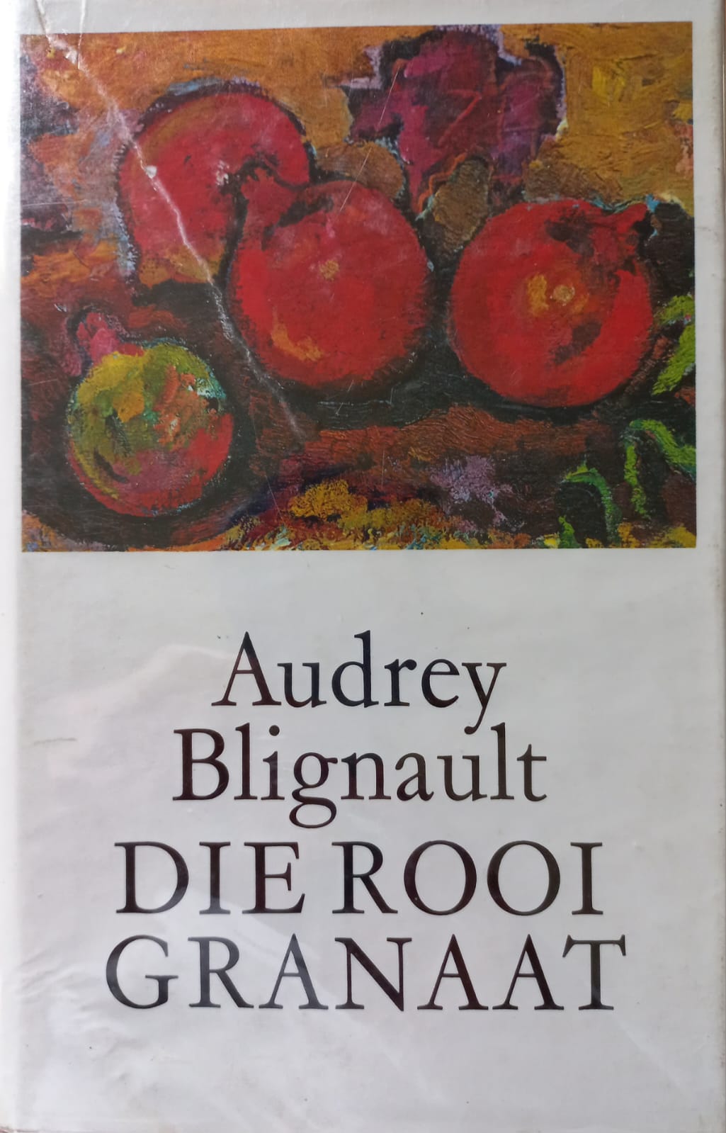 Die rooi granaat - Audrey Blignault