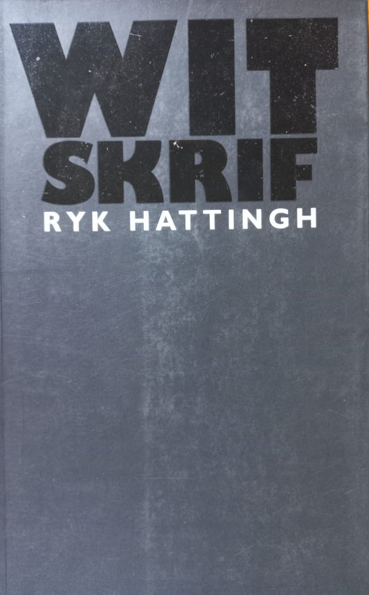 Witskrif - Ryk Hattingh