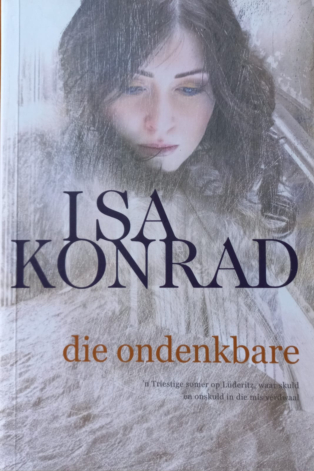 Die ondenkbare - Isa Konrad