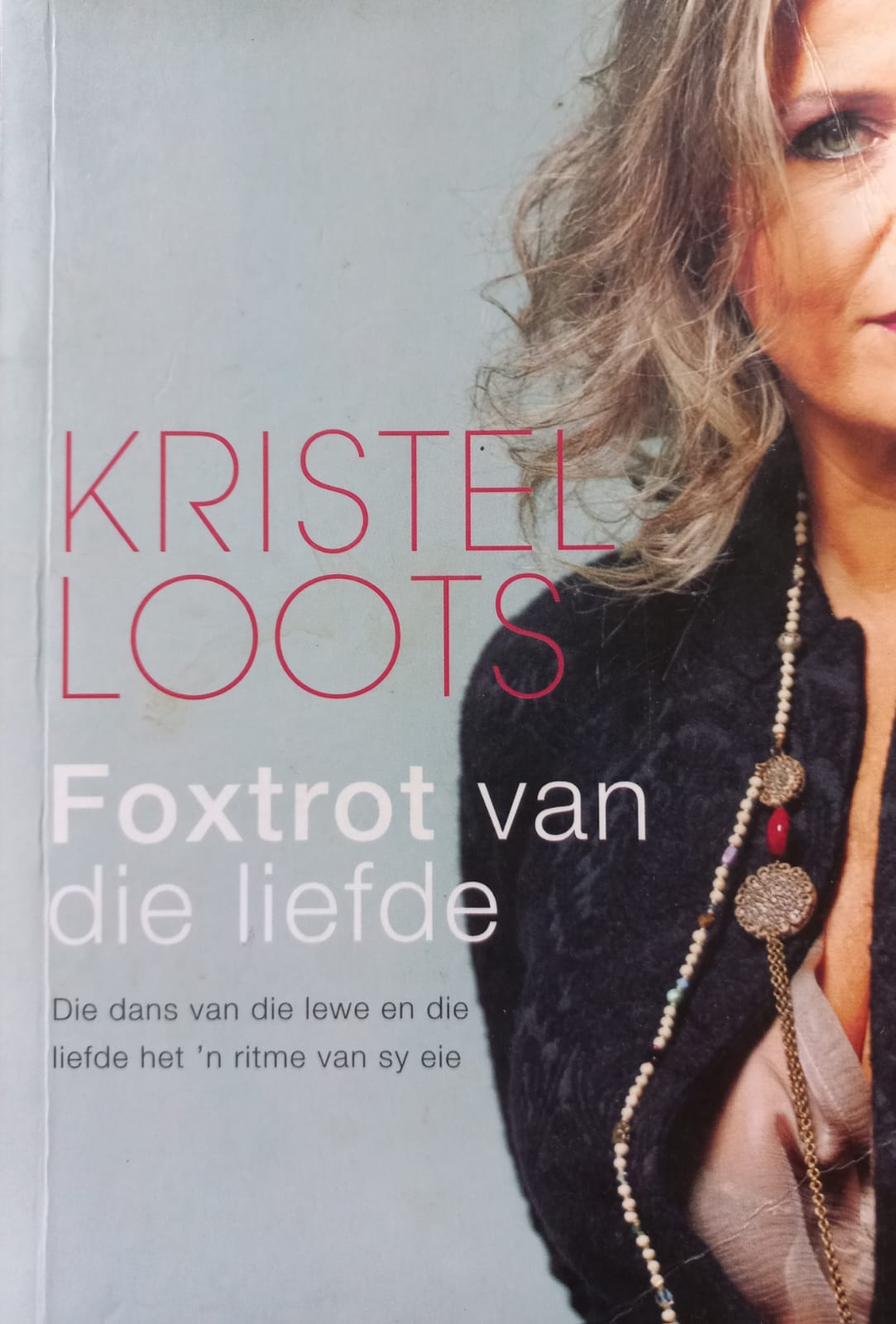 Foxtrot van die liefde - Kristel Loots