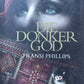 Die donker god - Fransi Phillips