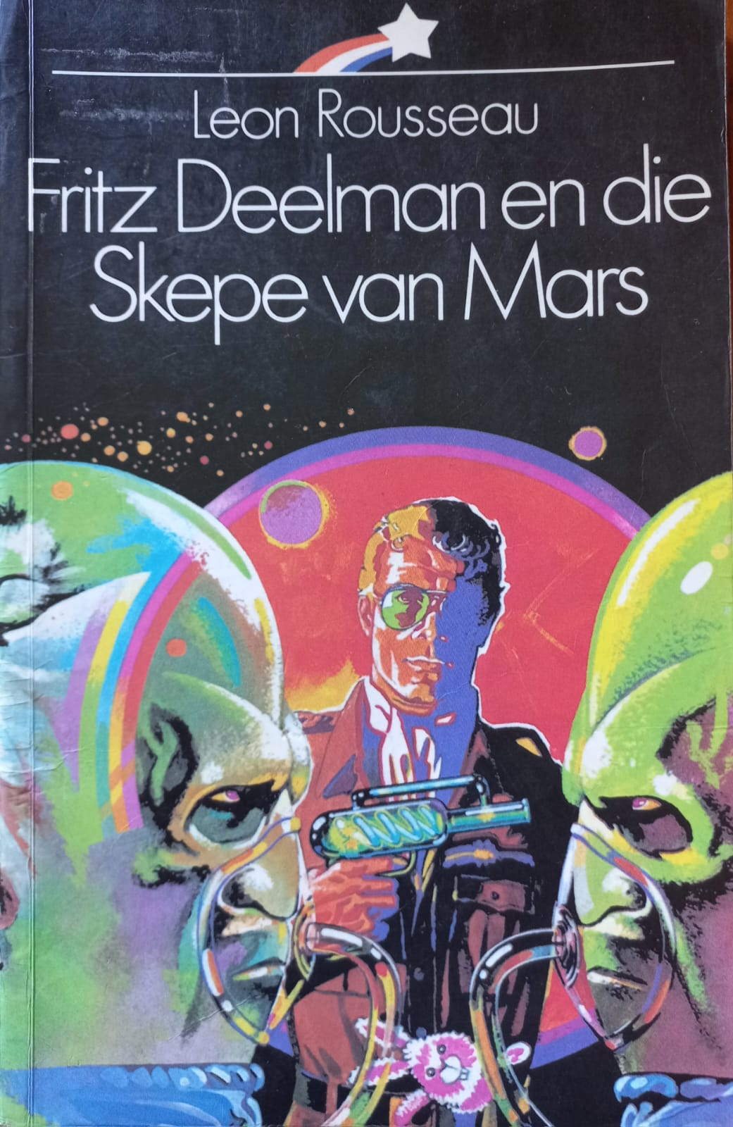 Fritz Deelman en die Skepe van Mars - Leon Rousseau