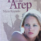 Spore in die Arep - Marie Reyneke