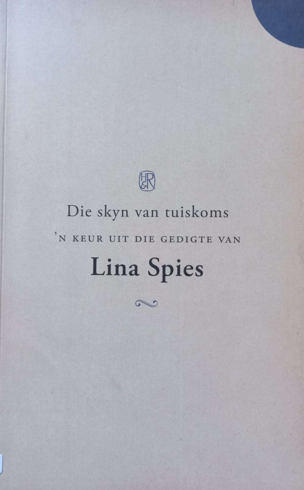 Die skyn van tuiskoms - Lina Spies