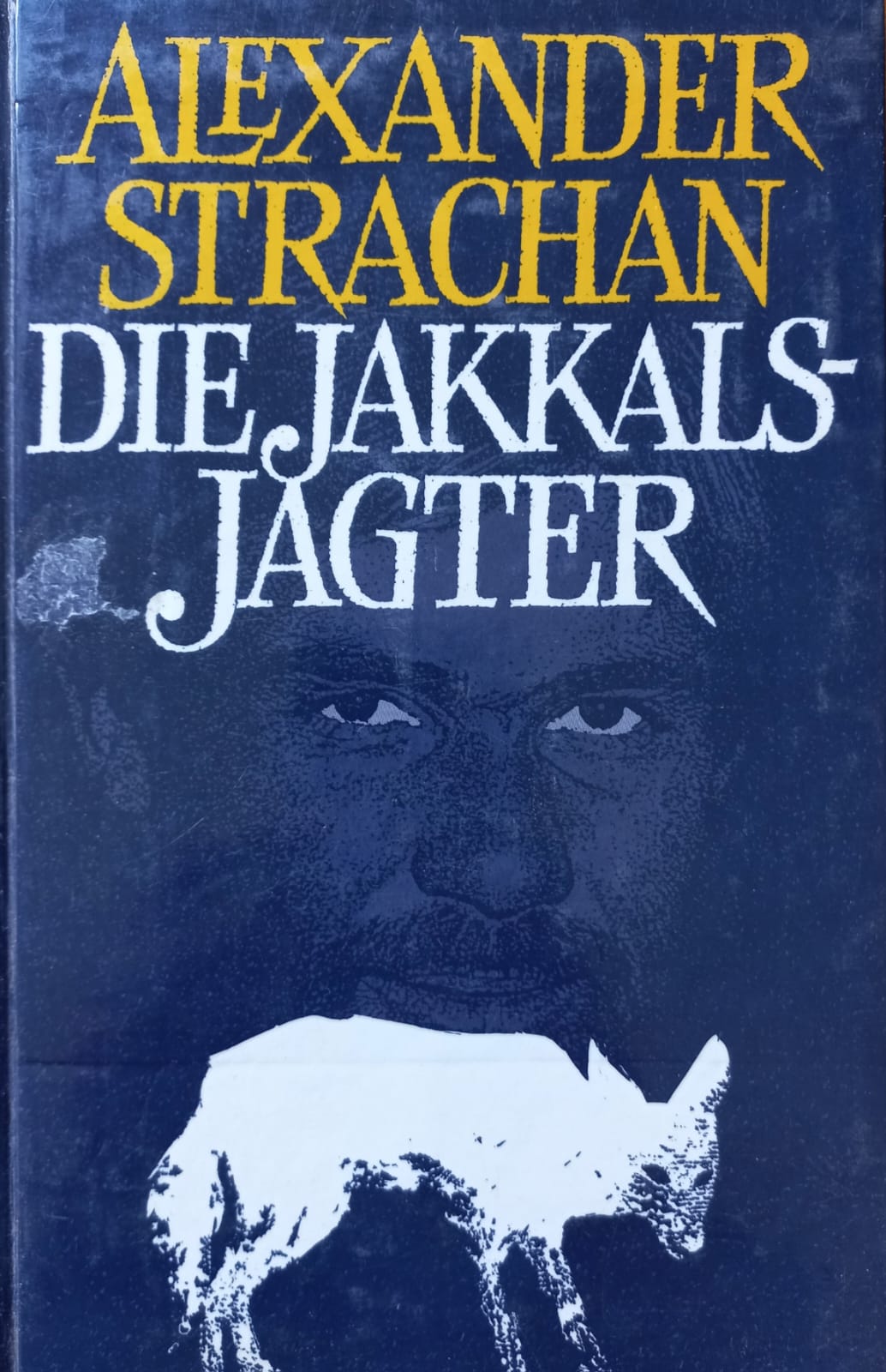 Die jakkalsjagter - Alexander Strachan