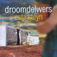 Droomdelwers - Esta Steyn