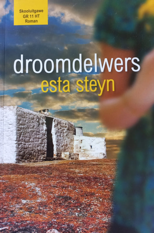 Droomdelwers - Esta Steyn