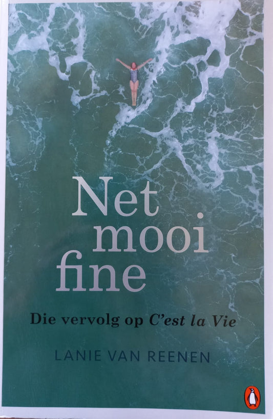 Net mooi fine - Lanie van Reenen