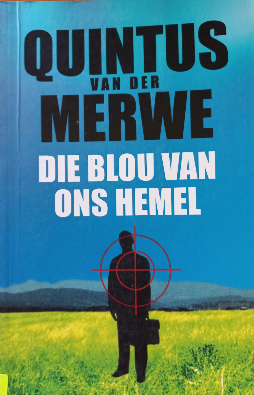 Die blou van ons hemel - Quintus van der Merwe