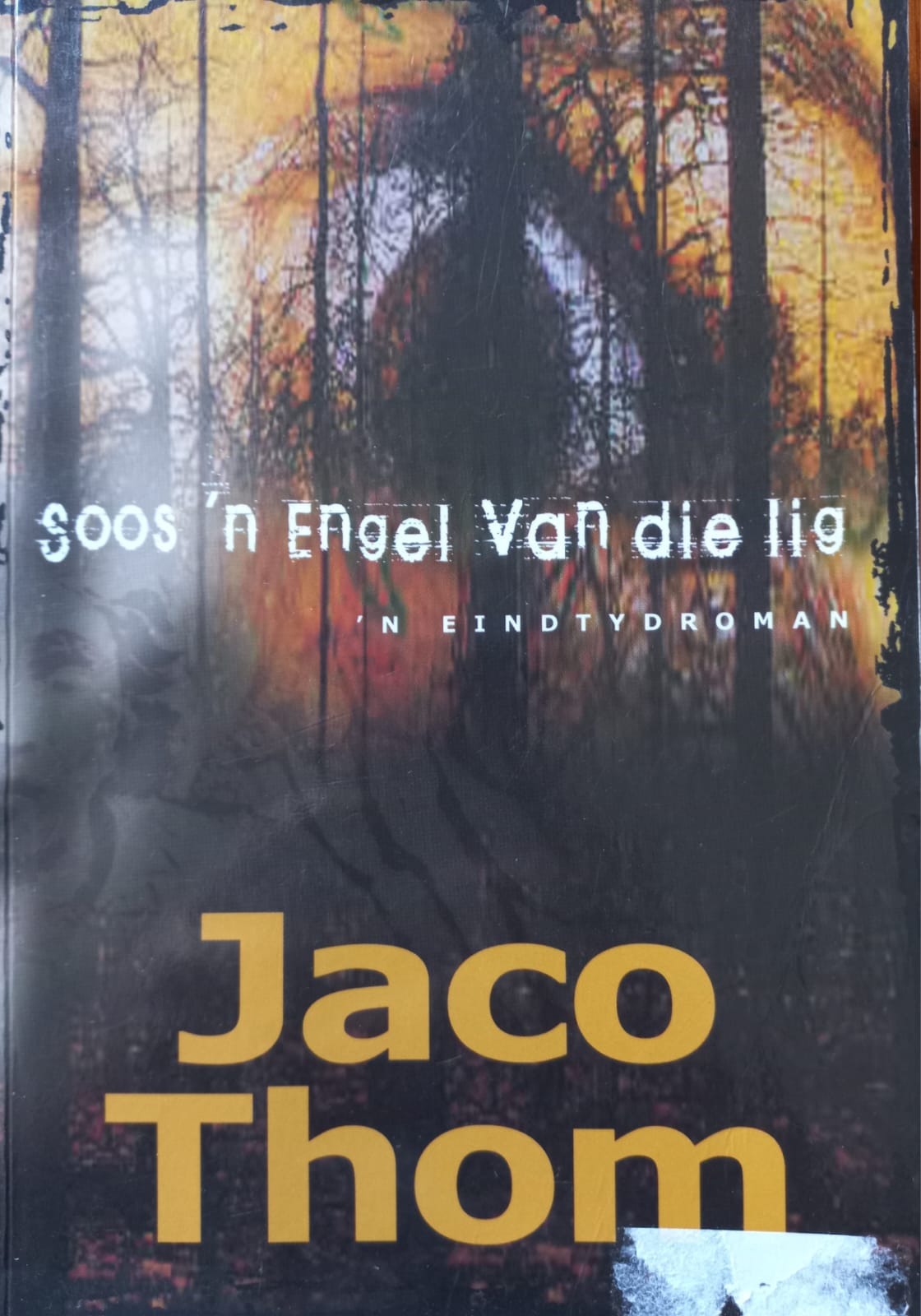 Soos 'n engel van die lig - Jaco Thom