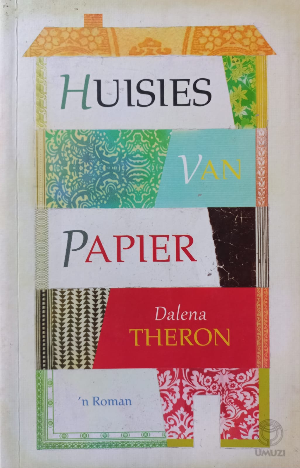 Huisies van papier - Dalena Theron