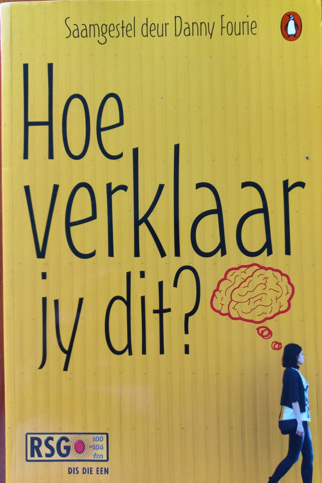 Hoe verklaar jy dit?