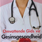 Omvattende gids vir Gesinsgesondheid - Dr. Linda Friedland