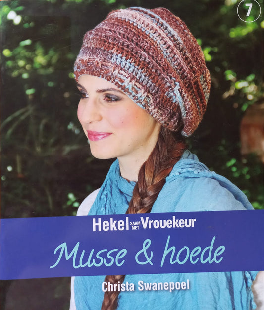 Hekel saam met Vrouekeur: Musse & hoede - Christa Swanepoel