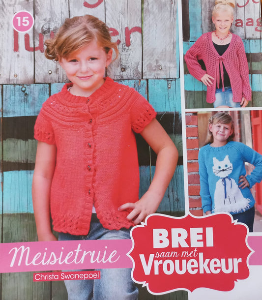 Brei saam met Vrouekeur: Meisietruie - Christa Swanepoel