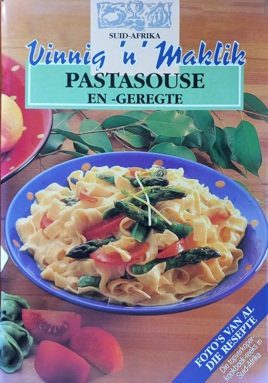 Vinnig 'n Maklik: Pastasouse en geregte