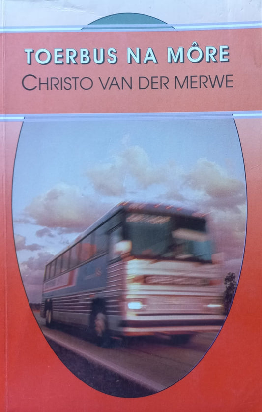 Toerbus na more - Christo van der Merwe