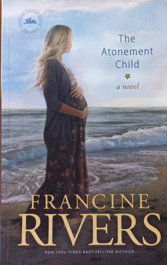 The Atonement Child - Francine Rivers