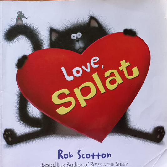 Love, Splat - Rob Scotton