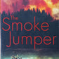 The Smoke Jumper - Nicholas Evans