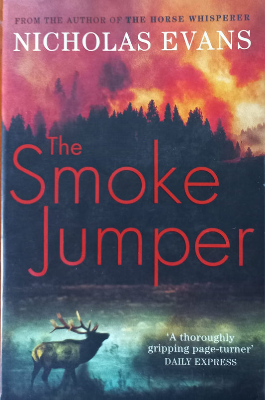 The Smoke Jumper - Nicholas Evans