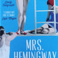 Mrs. Hemingway - Naomi Wood