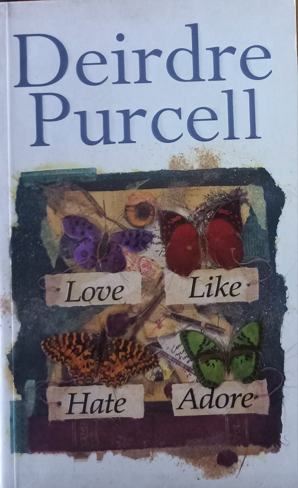 Love Like Hate Adore - Deirdre Purcell