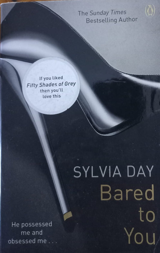 Bared to you  - Sylvia Day