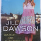 Watch me disappear - Jill Dawson