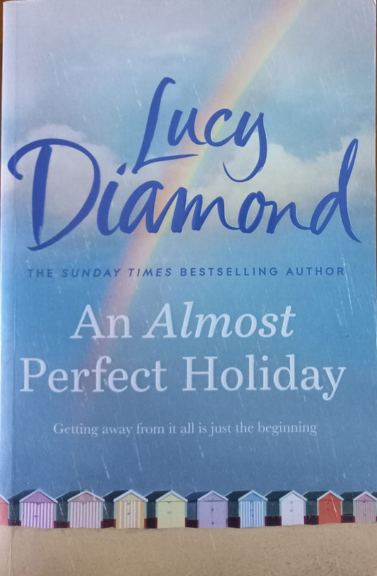 An almost perfect holiday - Lucy Diamond