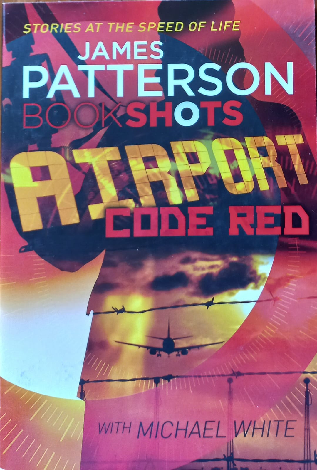 Airport Code Red: Bookshots by James Patterson