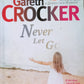 Never Let Go - Gareth Crocker