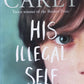 His illegal self - Peter Carey