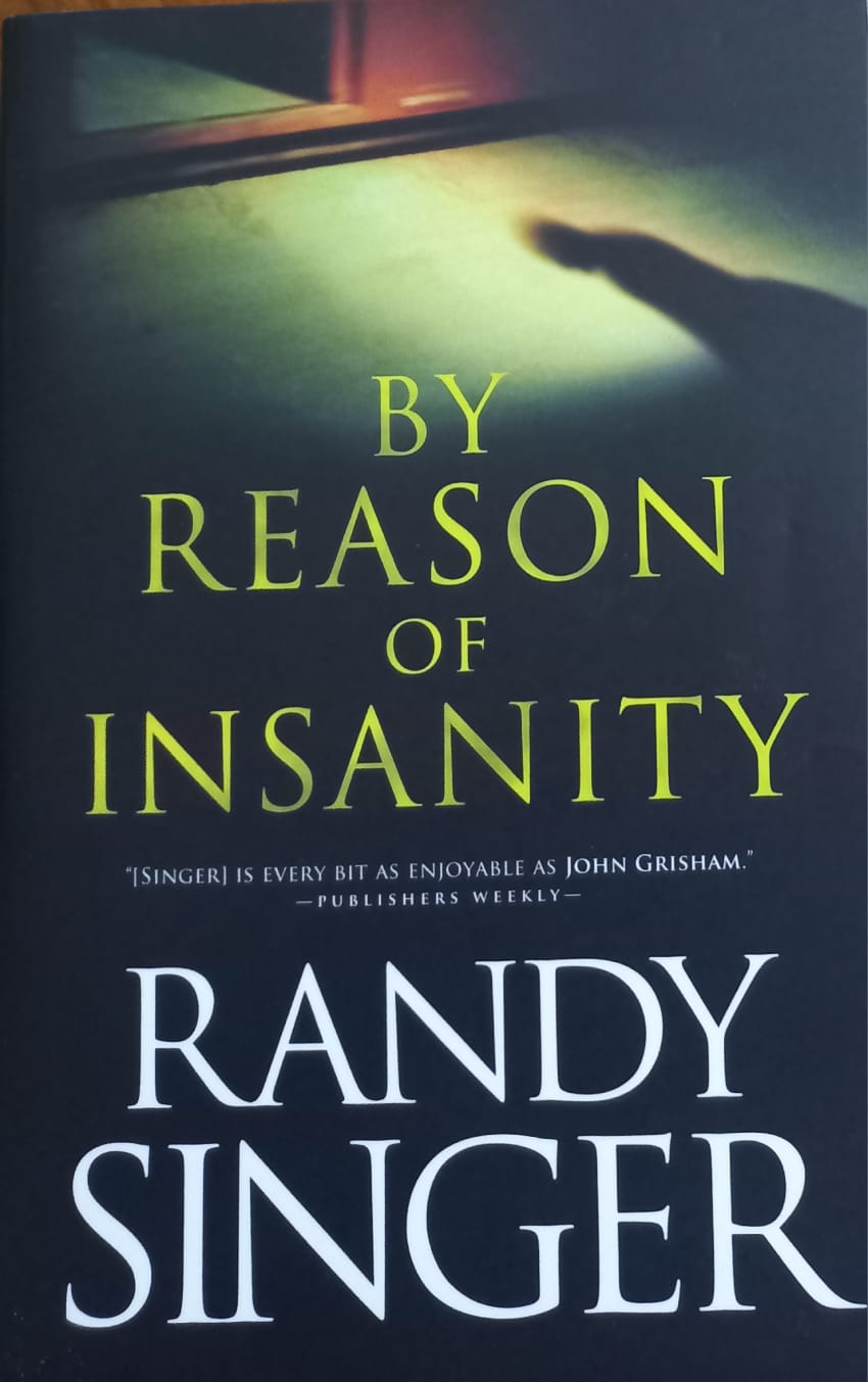 By reason of insanity - Randy Singer