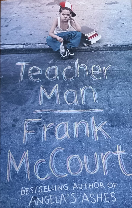 Teacher Man - Frank McCourt