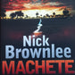 Machete - Nick Brownlee