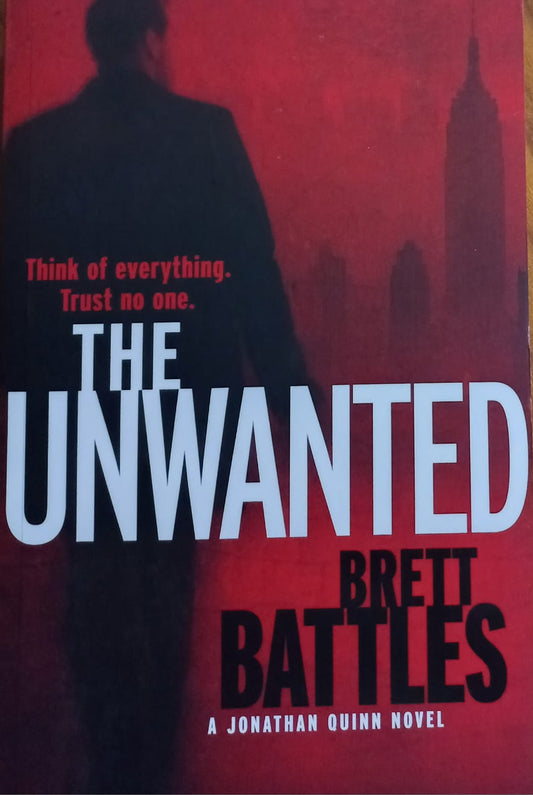 The unwanted - Brett Battles