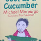 Cool as a Cucumber - Michael Morpurgo