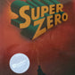 Super Zero - Darrel Bristow-Bovey