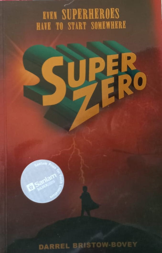 Super Zero - Darrel Bristow-Bovey