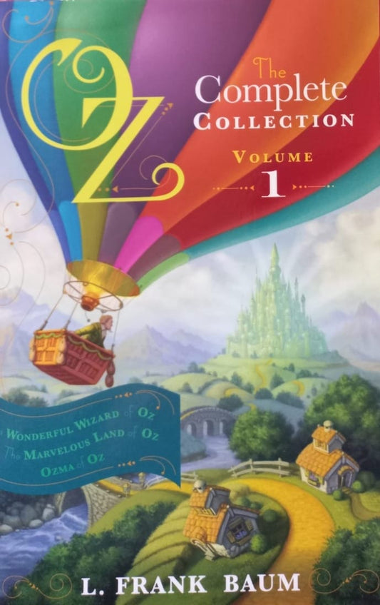 Oz (The complete collection Volume 1) - L. Frank Baum